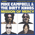 Ike Campbell & The Dirty Knobs - Mission Of Mercy Vinyl