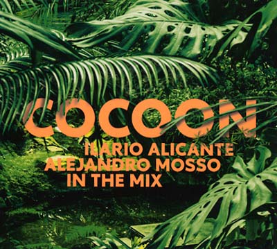 ILARIO ALICANTE & ALEJANDRO MOSSO - Cocoon Ibiza CD 2CD
