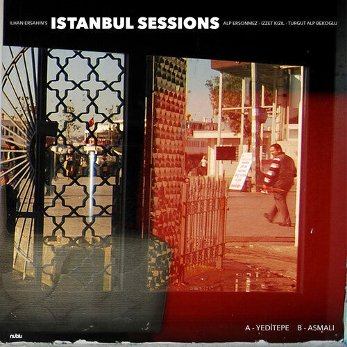 Ilhan Ersahin - Istanbul Sessions: Yeditepe B/W Asmali [7"] Vinyl