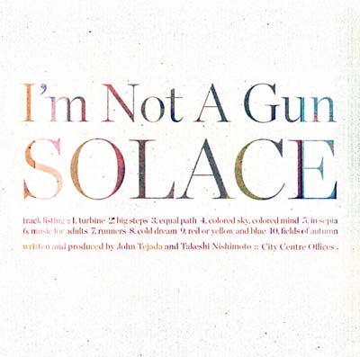 I'M NOT A GUN - Solace CD