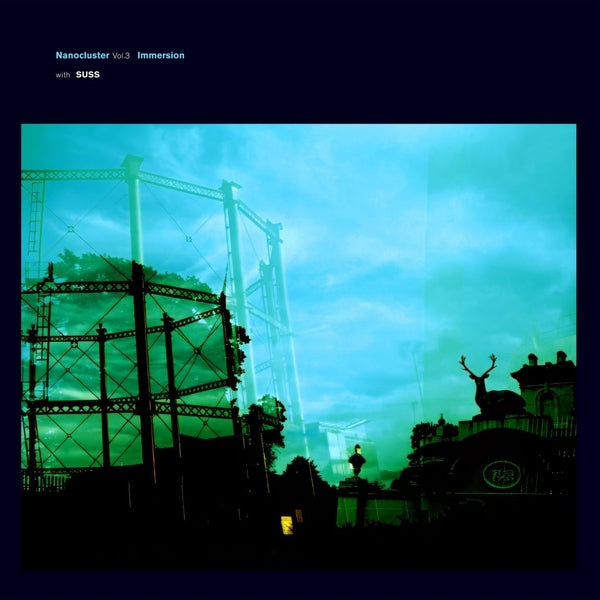 Immersion/Suss - Nanocluster Vol. 3 Vinyl 2x10"