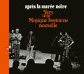 INTERCOMMUNAL FREE DANCE MUSIC ORCHESTRA - Apres La Maree Noire: Vers Une Musique Bretonne Nouvelle CD CD