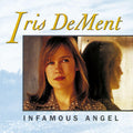 Iris DeMent - Infamous Angel Vinyl LP Gatefold Sleeve