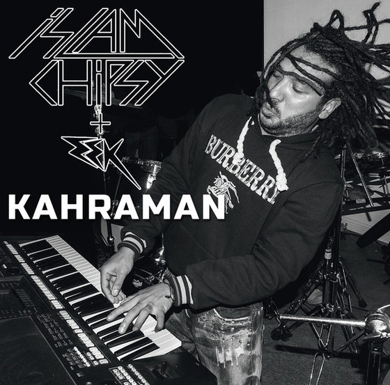 ISLAM CHIPSY & EEK - Kahraman Vinyl LP