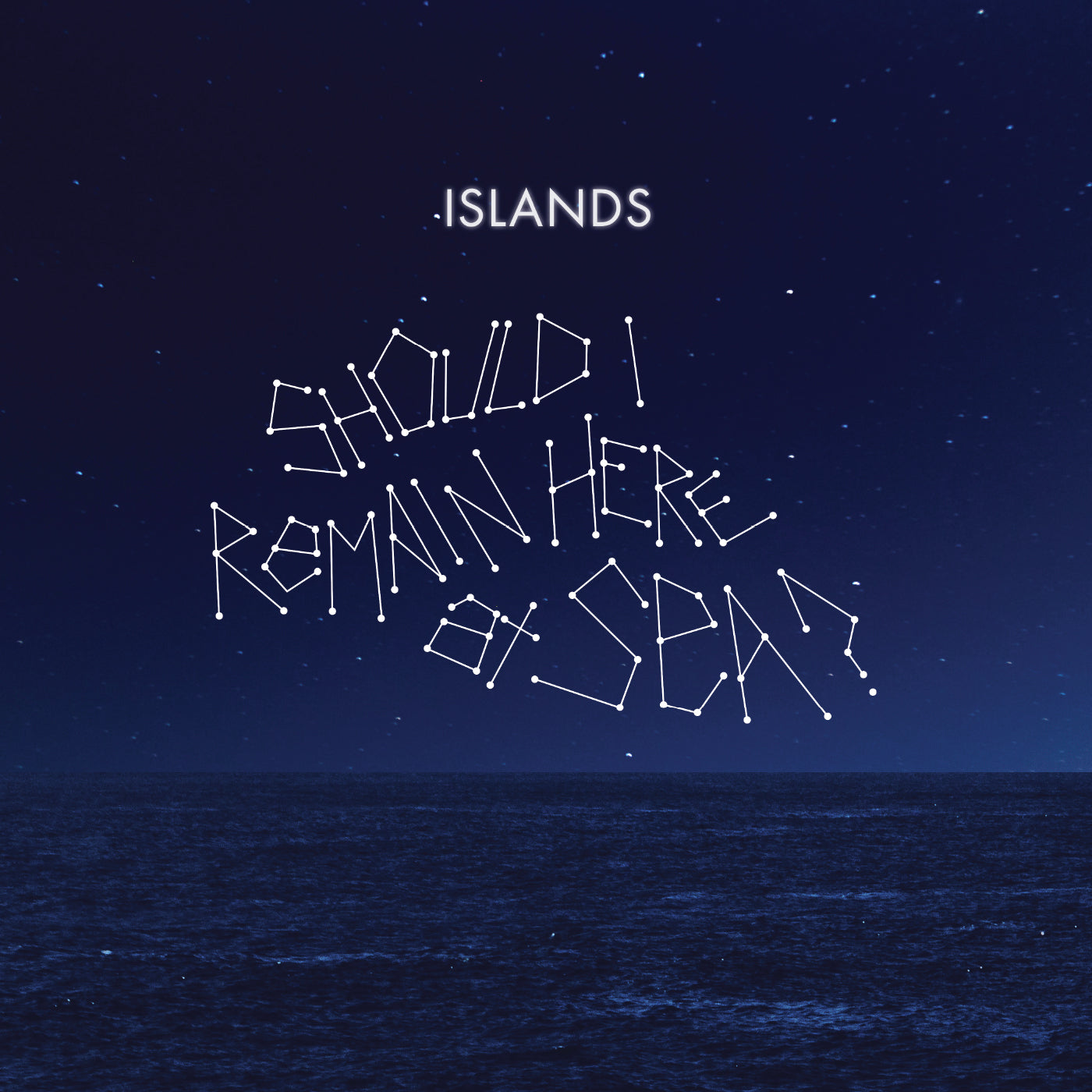Islands - Should I Remain Here, At Sea? Vinyl LP