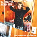 Isobel Campbell & Mark Lanegan - Ballad Of The Broken Seas (Booklet, Digipack Packaging) CD