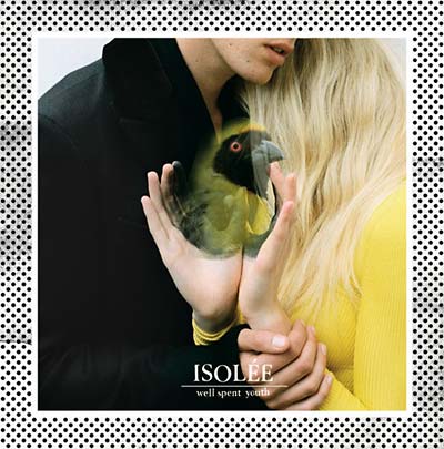 ISOLEE - Well Spent Youth CD CD