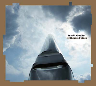 ISRAEL QUELLET - Rythmes d'etain CD CD