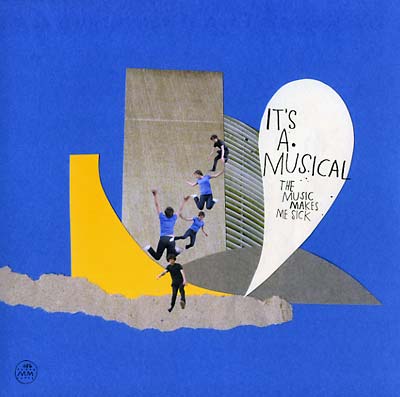 IT'S A MUSICAL - The Music Makes Me Sick Vinyl LP