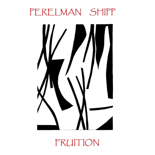 IVO PERELMAN & MATTHEW SHIPP - Fruition CD CD