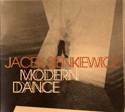 JACEK SIENKIEWICZ - Modern Dance CD CD