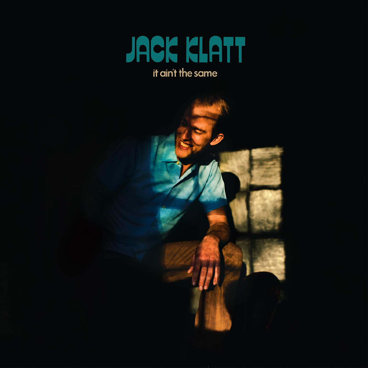 Jack Klatt - It Ain't The Same Vinyl LP