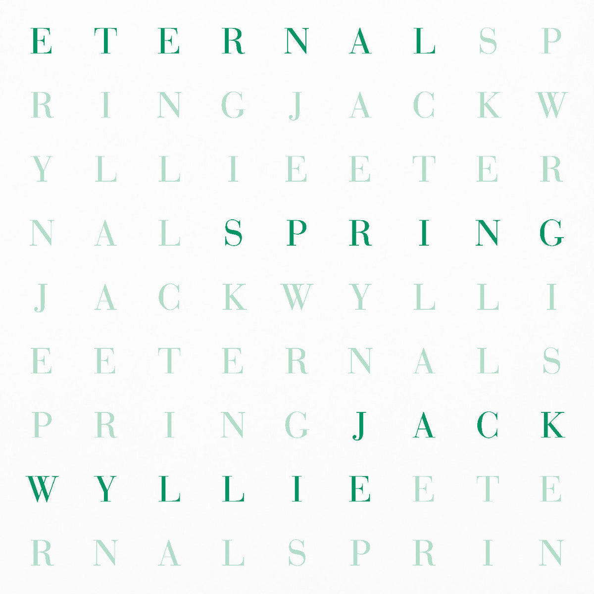 Jack Wyllie - Eternal Spring Vinyl