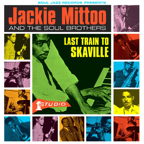 Jackie and the Soul Brothers Mittoo - Last Train To Skaville (TRANSPARENT GREEN VINYL) Vinyl 2LP Transparent Green Vinyl [w/ download card]