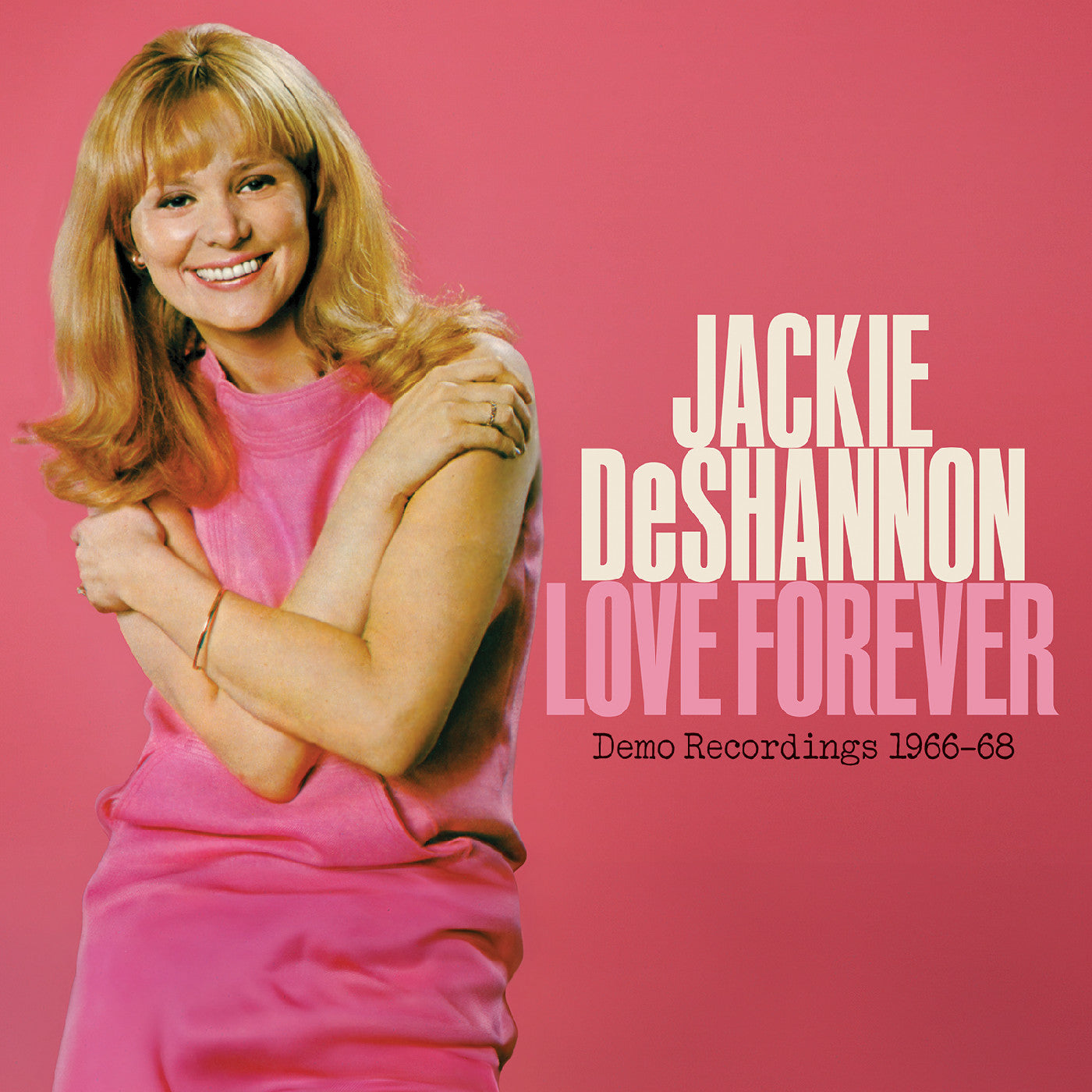 Jackie DeShannon - Love Forever--Demo Recordings 1966-`1968 CD