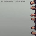 Jaded Hearts Club - Live at The 100 Club (RSD21 EX) Vinyl