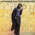 JAH THOMAS - Dance Hall Connection Vinyl LP
