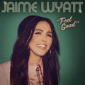 Jaime Wyatt - Feel Good Vinyl LP Standard Jacket, Pink Sleeve, Fold Out Poster, Marking Sticker