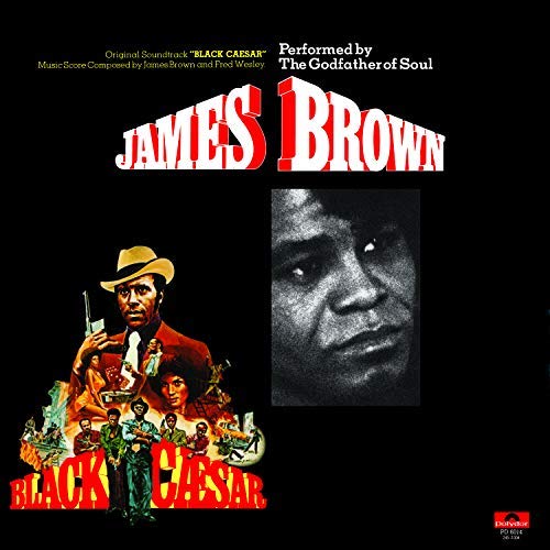 James Brown - Black Caesar (Original Motion Picture Soundtrack) [LP] Vinyl