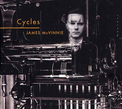 JAMES MCVINNIE - Cycles CD CD