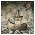 James Yorkston - When The Haar Rolls In Vinyl 2LP [w/ download card]