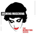 JASMINA MASCHINA - The Demolition Series CD CD
