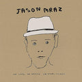 Jason Mraz - We Sing. We Dance. We Steal Things. We Deluxe Edition. Vinyl