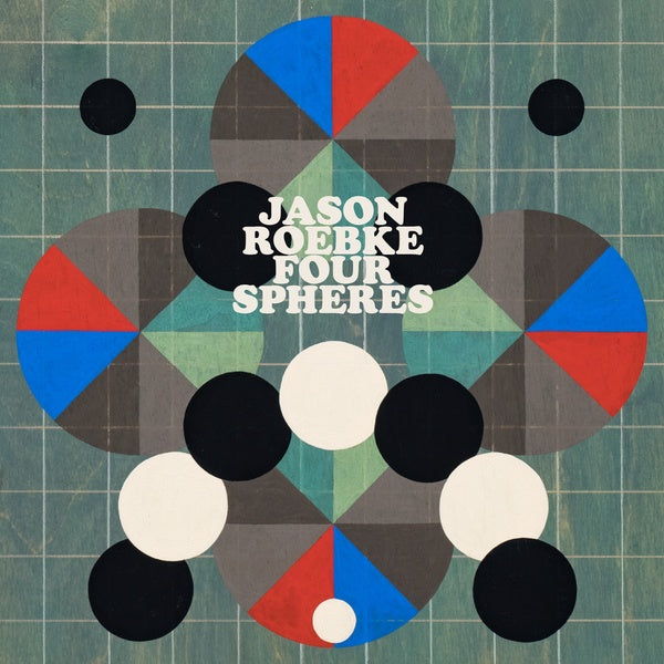 JASON ROEBKE - Four Spheres CD CD