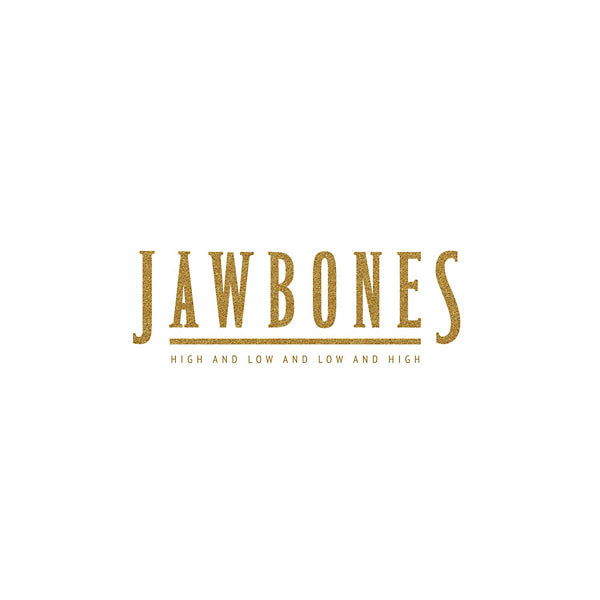 JAWBONES - High And Low And Low And High Vinyl LP