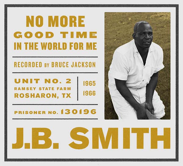 J.B. SMITH - No More Good Time in the World for Me CD 2CD/BOOK