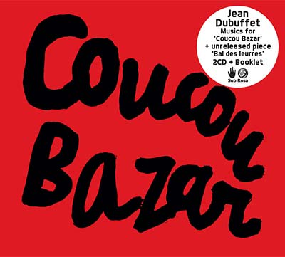 JEAN DUBUFFET - Coucou Bazar CD 2CD