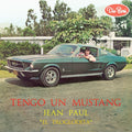 JEAN PAUL "EL TROGLODITA" - Tengo Un Mustang Vinyl LP