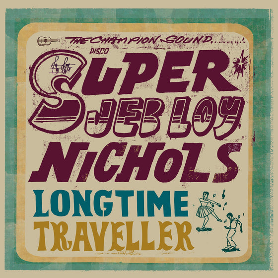 Jeb Loy Nichols - Long Time Traveller Vinyl LP w/ DL (includes bonus tracks)
