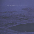 JEFF BEADLE - Where Did We Get Lost CD CD