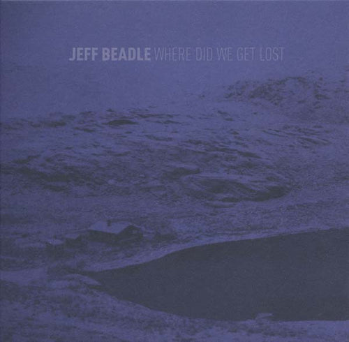 JEFF BEADLE - Where Did We Get Lost CD CD