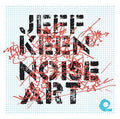 JEFF KEEN - Noise Art CD CD