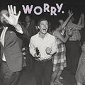 Jeff Rosenstock - Worry. Vinyl LP