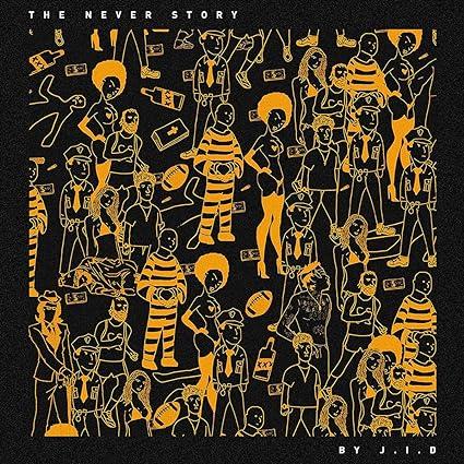 JID - The Never Story [Explicit Content] Vinyl