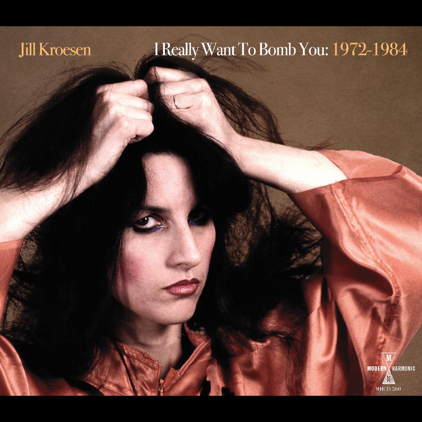 Jill Kroesen - I Really Want To Bomb You: 1972 - 1984 (CLEAR ORANGE VINYL) Vinyl 2LP Clear Orange Vinyl