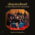 JIMETTA ROSE & THE VOICES OF CREATION - Things Are Getting Better Vinyl LP