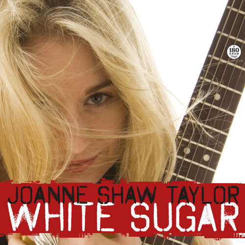 Joanne Shaw Taylor - White Sugar (180 Gram Vinyl) Vinyl