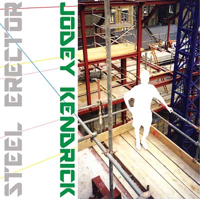 JODEY KENDRICK - Steel Erector CD 2CD