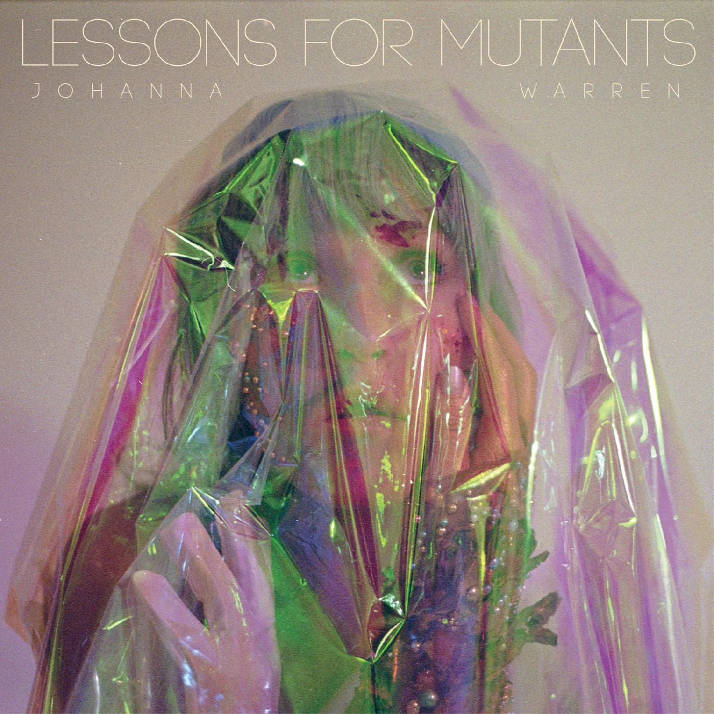 Johanna Warren - Lessons for Mutants (RANDOM COLOR VINYL) Vinyl LP Each copy pressed on random, unique color. All made from recycled material [w/ download card]