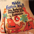 John and The Rock East Ensemble Berberian - Middle Eastern Rock Vinyl LP