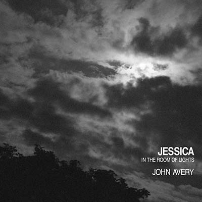 JOHN AVERY - Jessica in the Room of Lights Vinyl LP