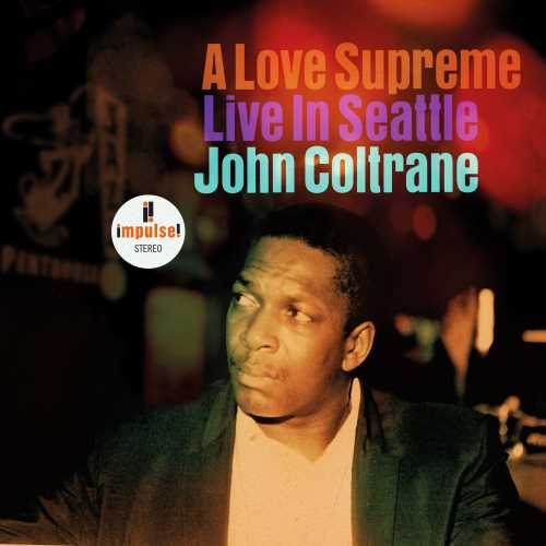 John Coltrane - A Love Supreme: Live In Seattle (2 Lp's) Vinyl