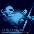 John Coltrane - Copenhagen, Denmark (FM) October 25, 1963 Vinyl 2LP
