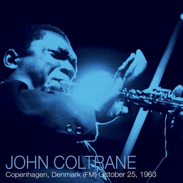John Coltrane - Copenhagen, Denmark (FM) October 25, 1963 Vinyl 2LP
