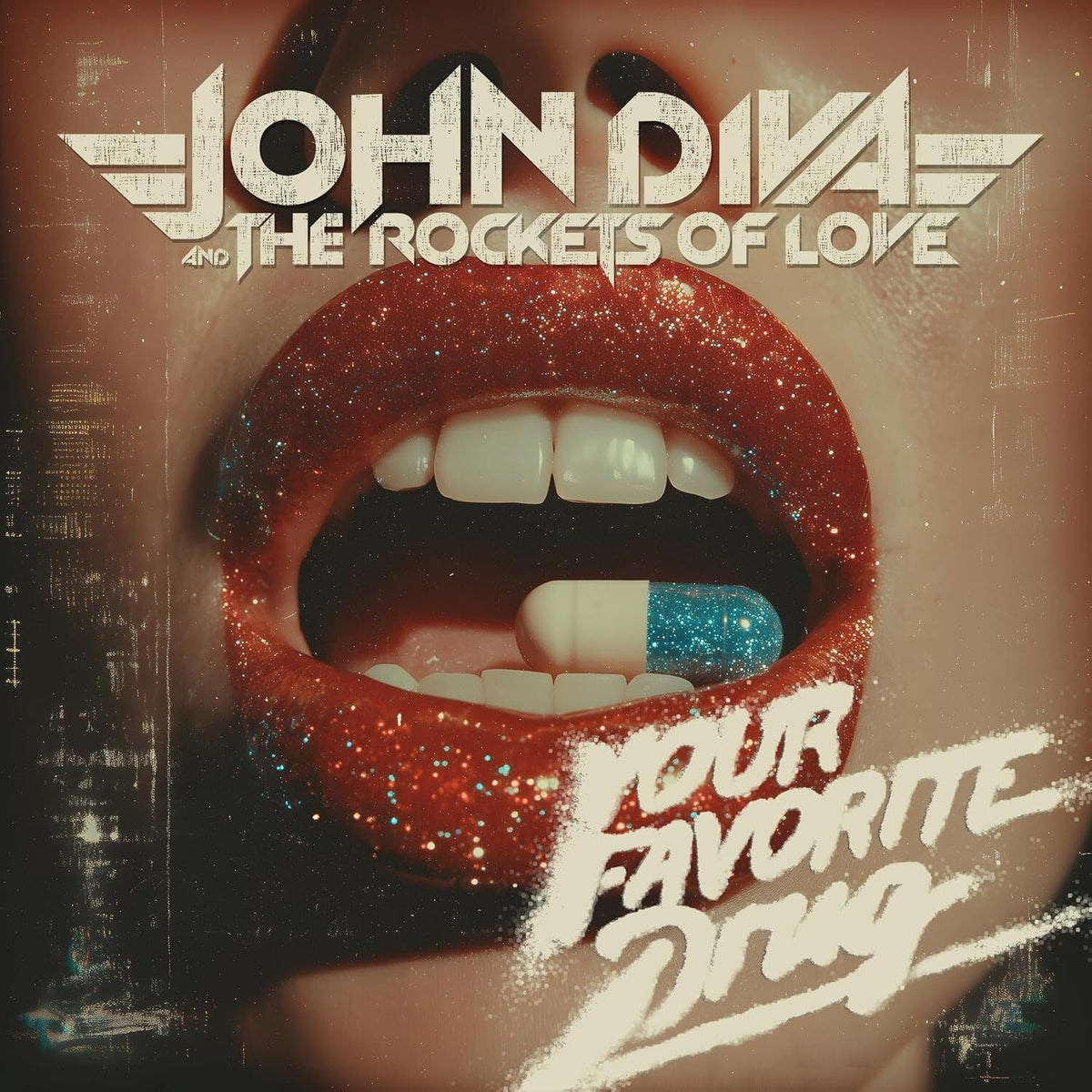 John Diva & The Rockets Of Love - Your Favorite Drug [Red Vinyl] Vinyl