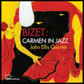 John Ellis Quartet - Bizet: Carmen In Jazz Vinyl